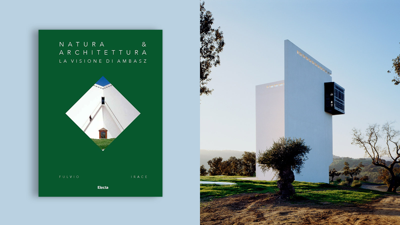 Natura & Architettura. La visione di Ambasz